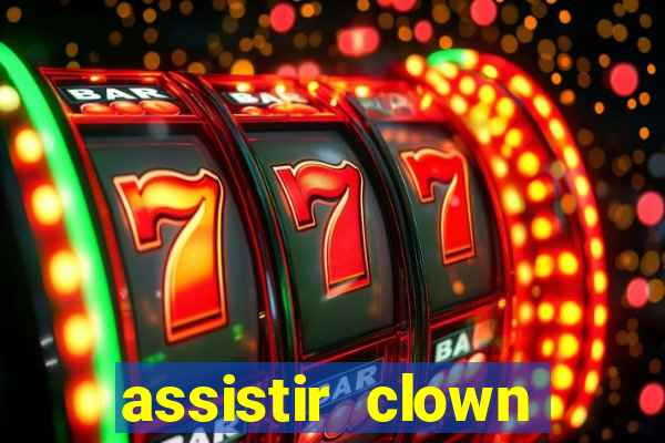 assistir clown (2014 dublado mega filmes)